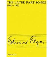 The Later Part-Songs 1902-1925