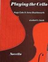 Playing the Cello, Student's Book