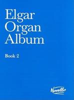 Elgar Organ Album