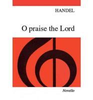 Handel: O Praise the Lord