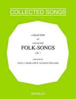 A Selection of Collected Folk-Songs. Vol. 1