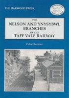 The Nelson and Ynysybwl Branches of the Taff Vale Railway