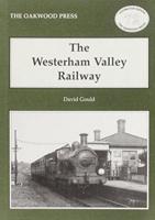 The Westerham Valley Railway