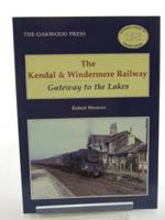 The Kendal & Windermere Railway