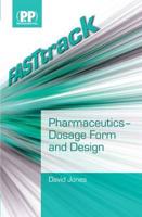 Pharmaceutics - Dosage Form and Design