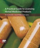 A Practical Guide to Licensing Herbal Medicinal Products