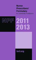 Nurse Prescribers' Formulary for Community Practitioners, 2011-2013