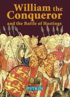 Guillaume Le Conquérant Et La Bataille De Hastings