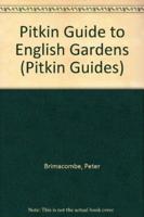 The Pitkin Guide to English Gardens