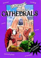 Lookout! Cathedrals