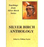 Silver Birch, Anthology