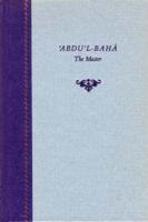 Abdul-Bahá, the Master