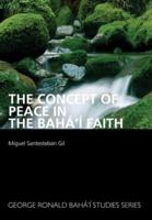 The Concept of Peace in the Bahá'í Faith