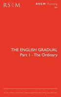 The English Gradual Part 1-The Ordinary
