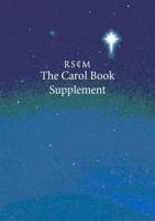 The RSCM Carol Book Supplement