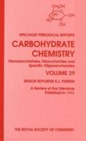 Carbohydrate Chemistry. Vol. 29
