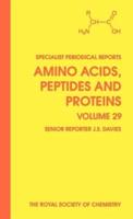 Amino Acids, Peptides and Proteins. Vol. 29