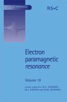 Electron Paramagnetic Resonance: Volume 19