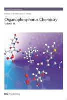 Organophosphorus Chemistry. Volume 36