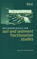 Methodologies in Soil and Sediment Fractionation Studies