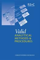 Valid Analytical Methods and Procedures: A Best Practice Approach to Method Selection