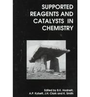 Supported Reagents and Catalysts in Chemistry