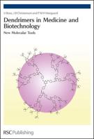 Dendrimers in Medicine and Biotechnology: New Molecular Tools