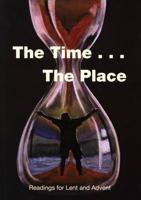The Time ... The Place