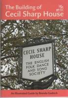 The Building of Cecil Sharp House
