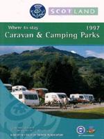 Scotland Caravan & Camping Parks 1997