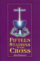Fifteen Stations of the Cross