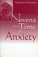 Novena in a Time of Anxiety
