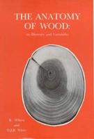 The Anatomy of Wood, Its Diversity and Variability