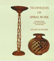 Techniques of Spiral Work