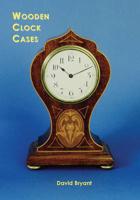 Wooden Clock Cases