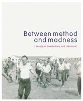 Between Method and Madness