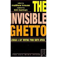 The Invisible Ghetto