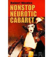 Non-Stop Neurotic Cabaret
