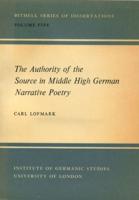 The Authority of the Source in Middle High German Narrative Poetry