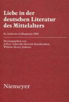 Liebe in Der Deutschen Literatur Des Mittelalters