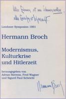 Hermann Broch. Modernismus, Kulturkrise Und Hitlerzeit