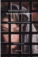 Television Drama in Spain and Latin America