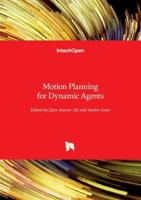 Motion Planning for Dynamic Agents
