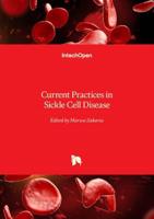 Current Practices in Sickle Cell Disease