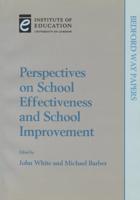 Perspectives on School Effectiveness and School Improvement