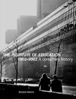The Institute of Education 1902-2002
