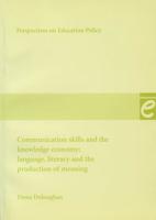 Communication Skills and the Knowledge Economy