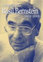 A Tribute to Basil Bernstein, 1924-2000
