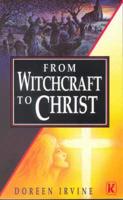 From Witchcraft to Christ