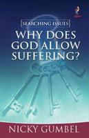 Why Does God Allow Suffering?